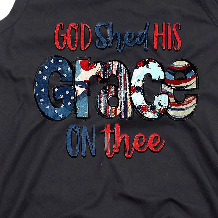 God Shed His Grace On Thee 4th Of July Groovy Patriotic Tank Top