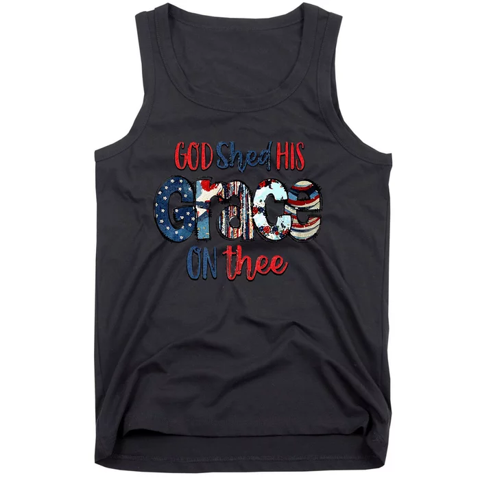 God Shed His Grace On Thee 4th Of July Groovy Patriotic Tank Top