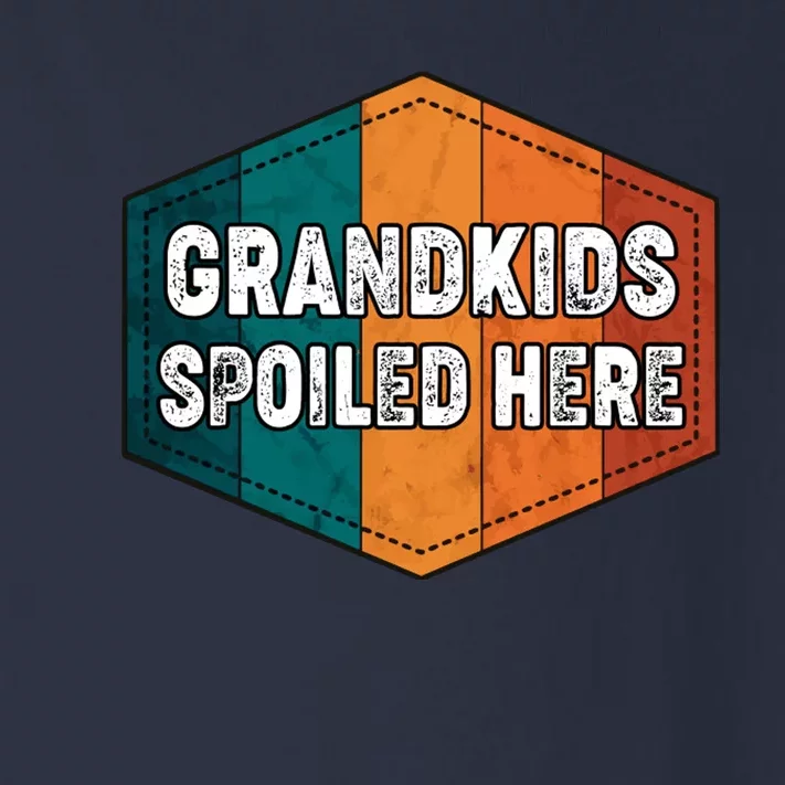 Grandkids Spoiled Here Toddler Long Sleeve Shirt