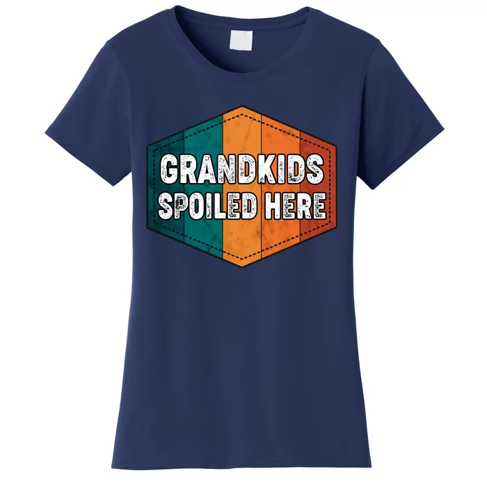 Grandkids Spoiled Here Women's T-Shirt