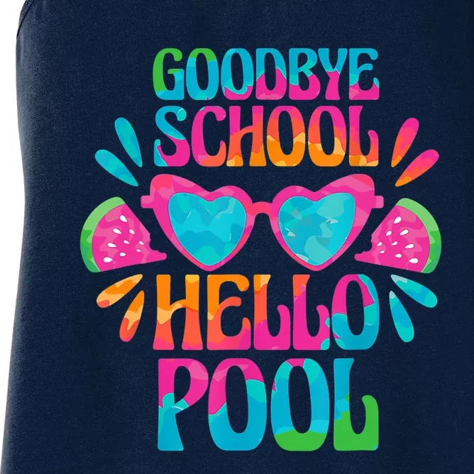 Goodbye School Hello Pool Watermelon Last Day Of School Women's Racerback Tank