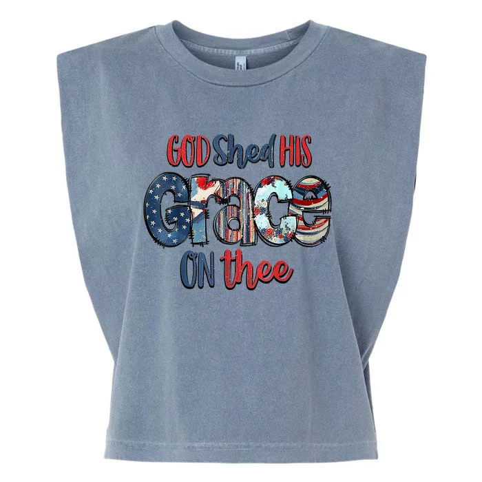 God Shed His Grace On Thee 4th Of July Groovy Patriotic Garment-Dyed Women's Muscle Tee