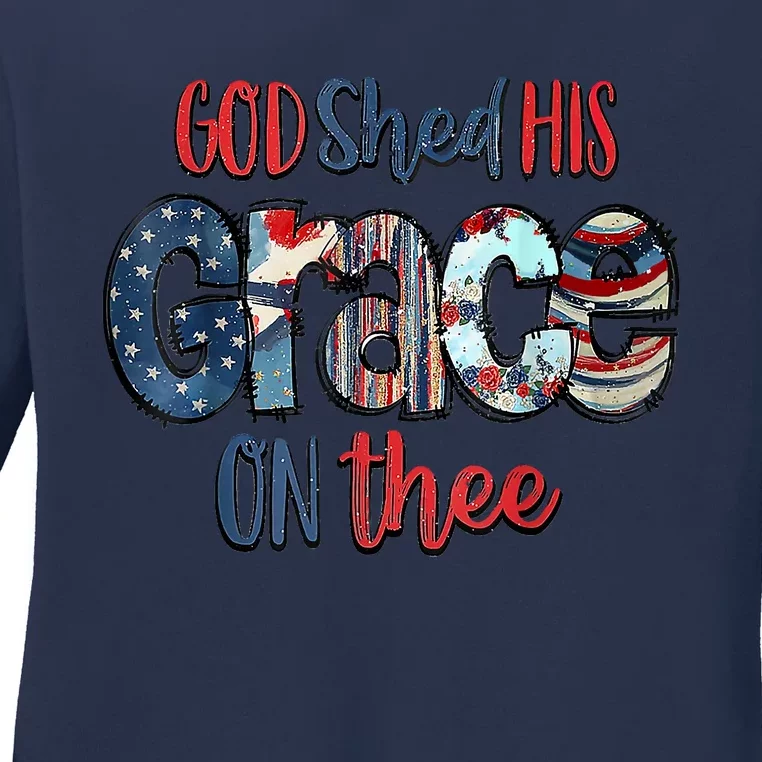 God Shed His Grace On Thee 4th Of July Groovy Patriotic Ladies Long Sleeve Shirt