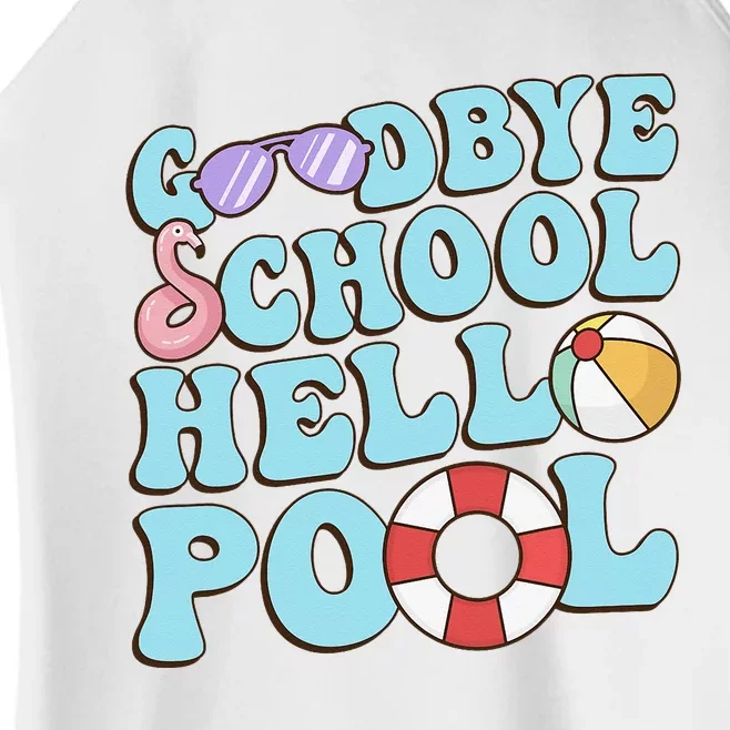 Goodbye School Hello Pool Summer Break Last Day of School Women’s Perfect Tri Rocker Tank