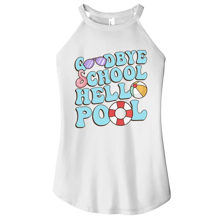 Goodbye School Hello Pool Summer Break Last Day of School Women’s Perfect Tri Rocker Tank