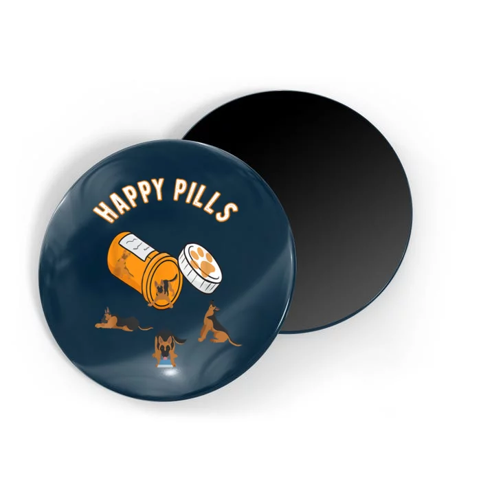 German Shepherd Happy Pills Funny Gifts For Owner Dog GSD Magnet