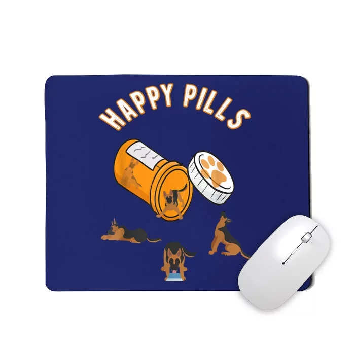 German Shepherd Happy Pills Funny Gifts For Owner Dog GSD Mousepad