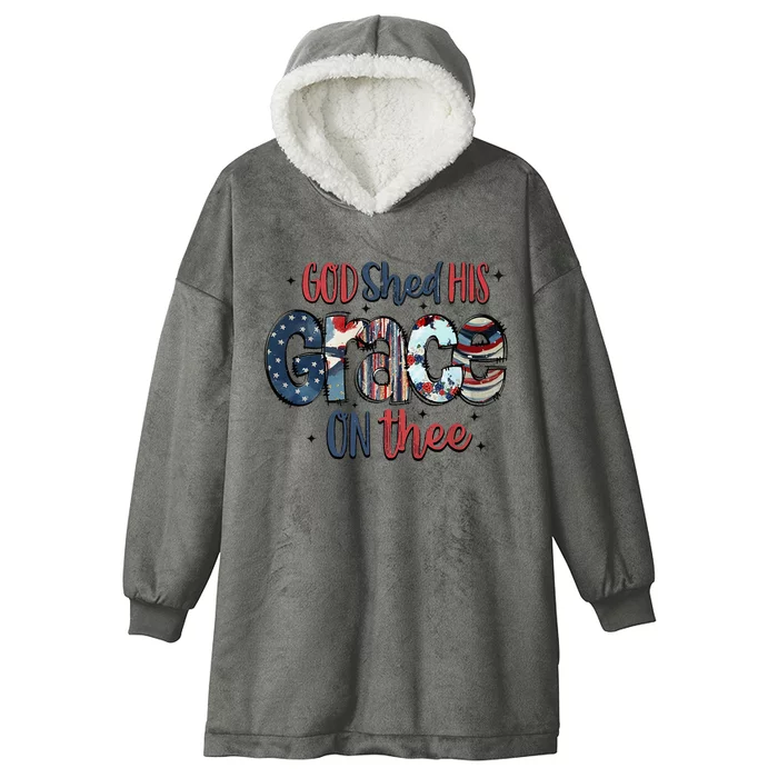 God Shed His Grace On Thee 4th Of July Groovy Patriotic Hooded Wearable Blanket