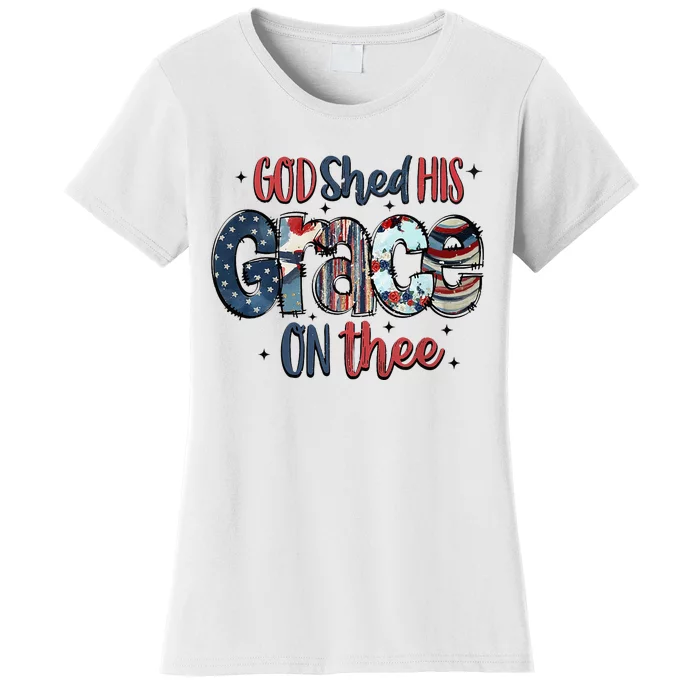 God Shed His Grace On Thee 4th Of July Groovy Patriotic Women's T-Shirt