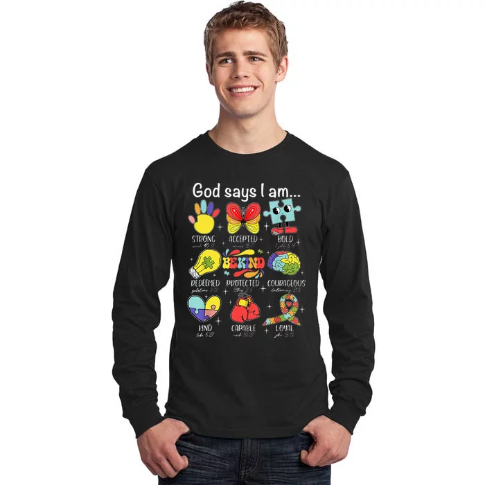 God Says I Am Autism Awareness Be Kind Christian Jesus Tall Long Sleeve T-Shirt