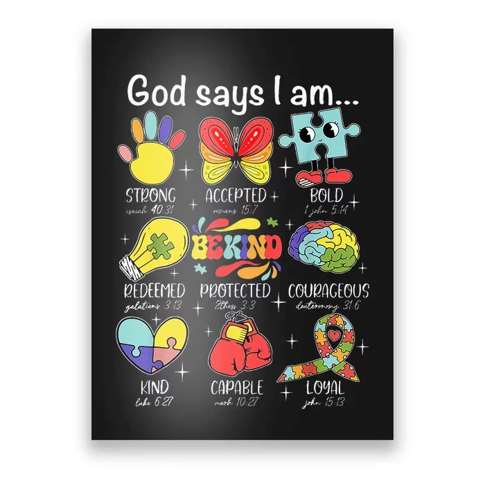 God Says I Am Autism Awareness Be Kind Christian Jesus Poster