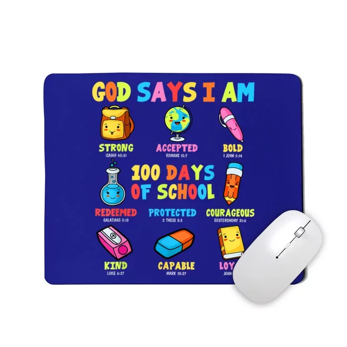 God Says I Am 100 Days Of School Christ Bible Saying Graphic Mousepad