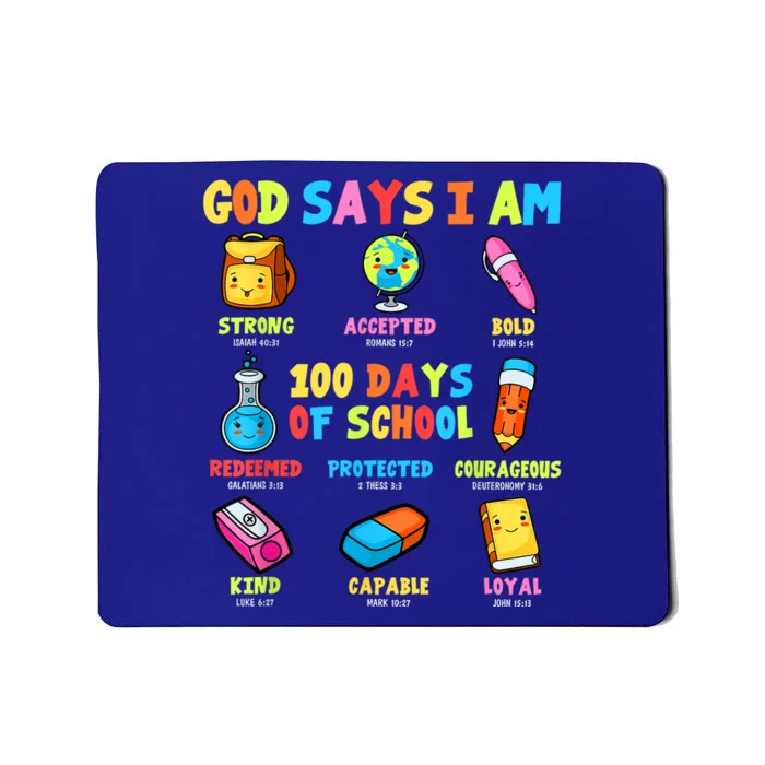 God Says I Am 100 Days Of School Christ Bible Saying Graphic Mousepad