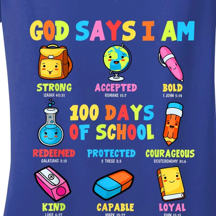 God Says I Am 100 Days Of School Christ Bible Saying Graphic Women's V-Neck T-Shirt