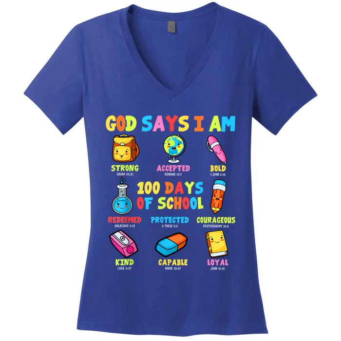 God Says I Am 100 Days Of School Christ Bible Saying Graphic Women's V-Neck T-Shirt