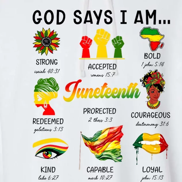 God Says I Am Independence Day African American Freedom Day Cute Gift Garment-Dyed Fleece Hoodie