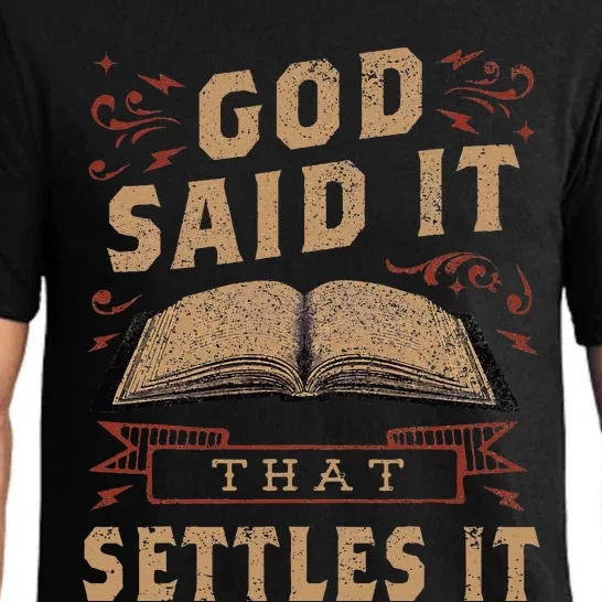 God Said It That Settles It Believe the Bible Inspirational Pajama Set