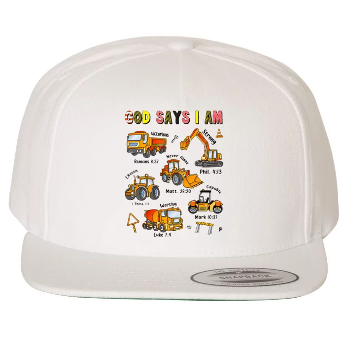 God Says I Am Construction Bible Verse Truck Wool Snapback Cap