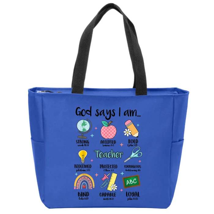 God Says I Am Teacher Life Zip Tote Bag