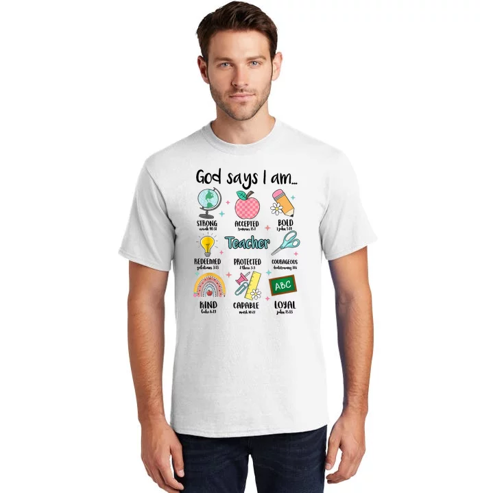 God Says I Am Teacher Life Tall T-Shirt