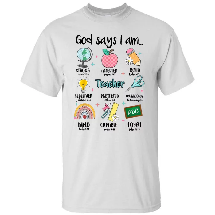 God Says I Am Teacher Life Tall T-Shirt