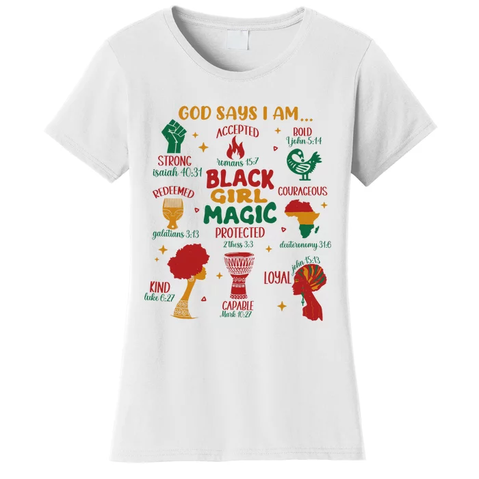 God Says I Am Black Christian Woman Women's T-Shirt