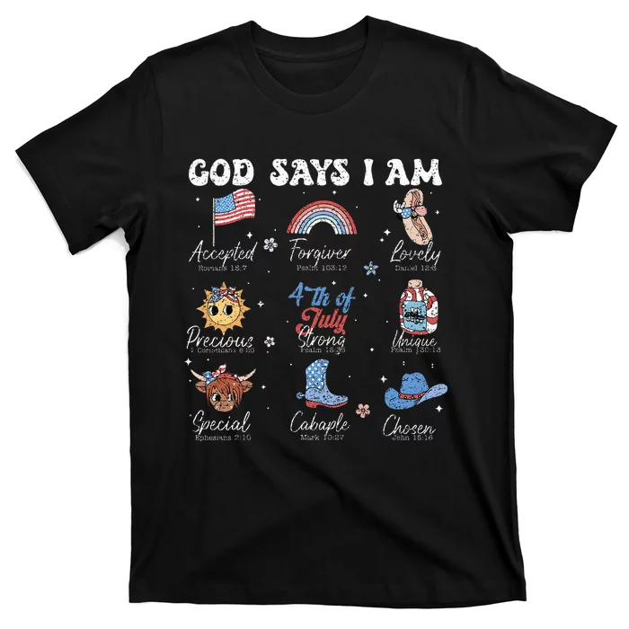 God Says I Am Funny July 4th Bible Verse Christian T-Shirt