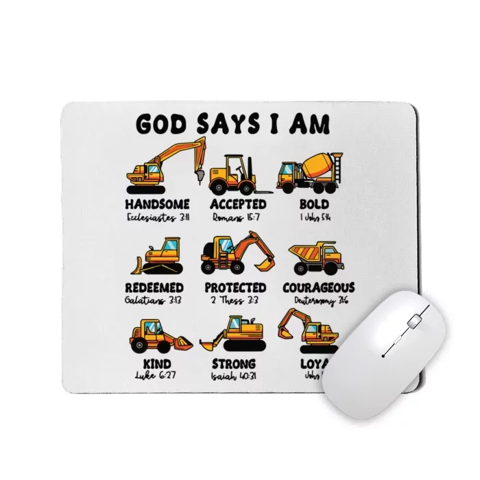 God Says I Am... Construction Trucks Bible Verses Mousepad