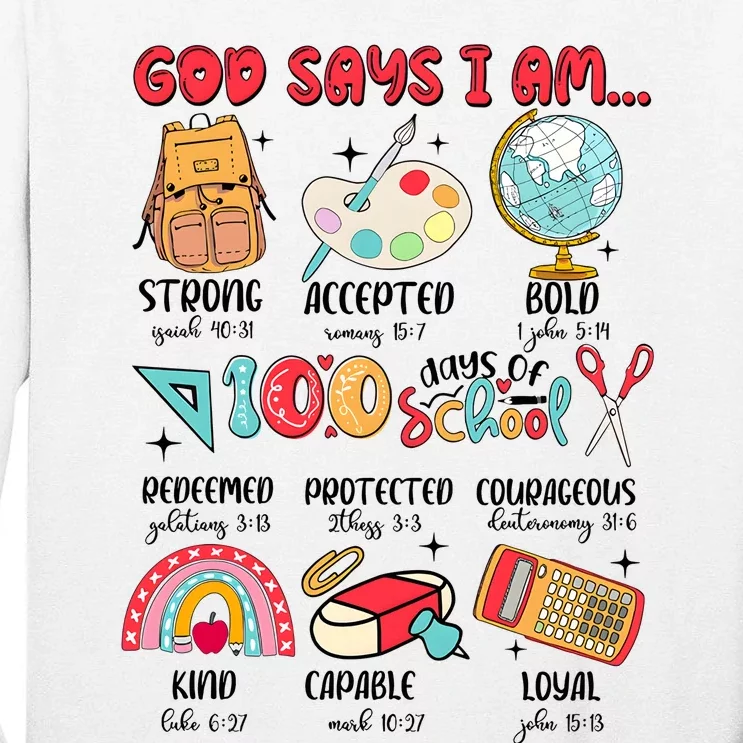 God Says I Am 100 Days Of School Tall Long Sleeve T-Shirt