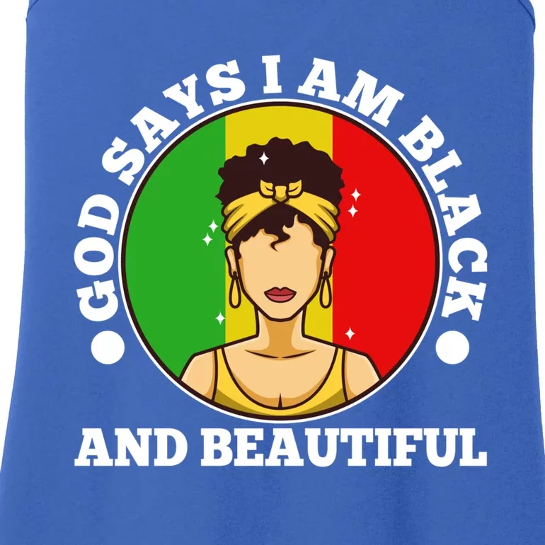 God Says Im Black And Beautiful Black History Gift Ladies Essential Tank