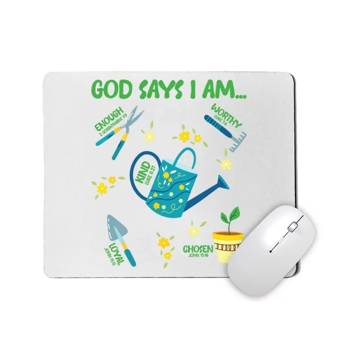 God Says I Am Gardening Lover Women Christian Mousepad