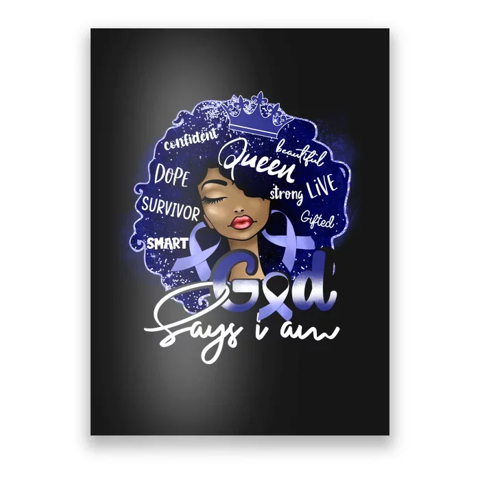 God Say I Am Colon Cancer Poster