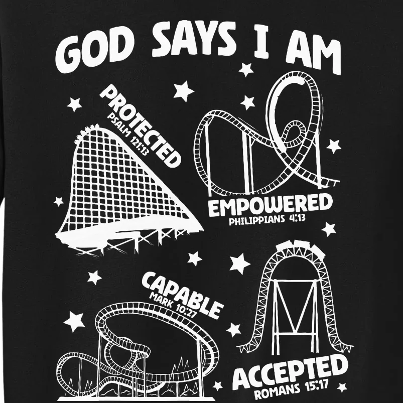 God Says I Am Roller Coaster Lover Christian Sweatshirt