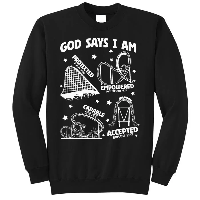 God Says I Am Roller Coaster Lover Christian Sweatshirt