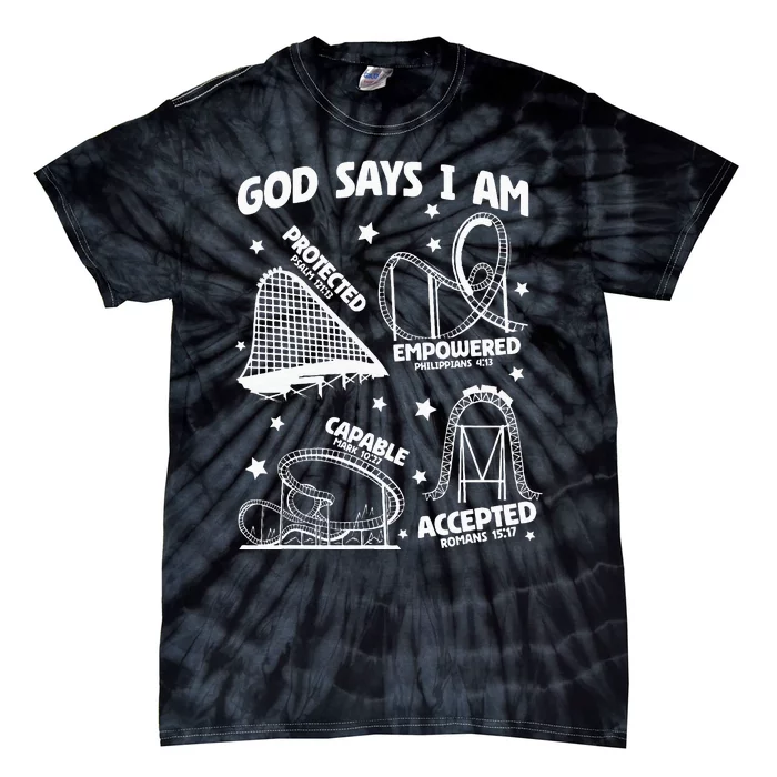 God Says I Am Roller Coaster Lover Christian Tie-Dye T-Shirt