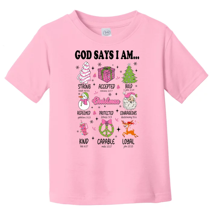 God Says I Am Christmas Bible Verses Christian Religious Toddler T-Shirt