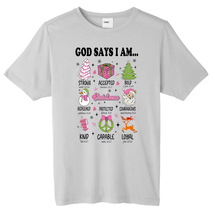 God Says I Am Christmas Bible Verses Christian Religious ChromaSoft Performance T-Shirt