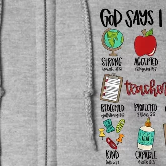 God Says I Am Teacher Full Zip Hoodie