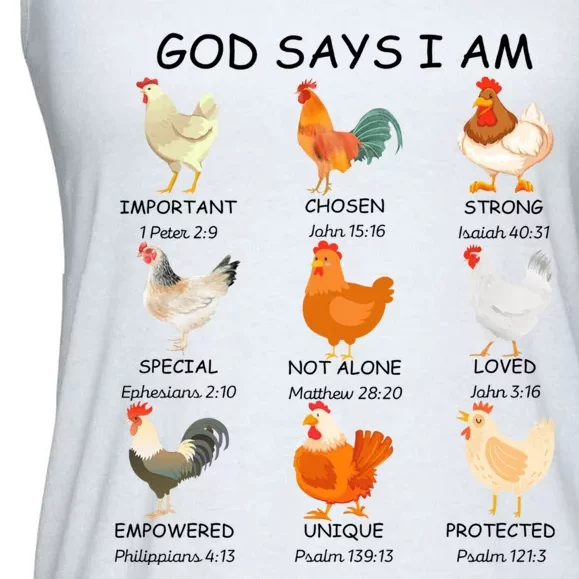 God Says I Am Chicken Christian Bible Funny Farm Chicken Ladies Essential Flowy Tank