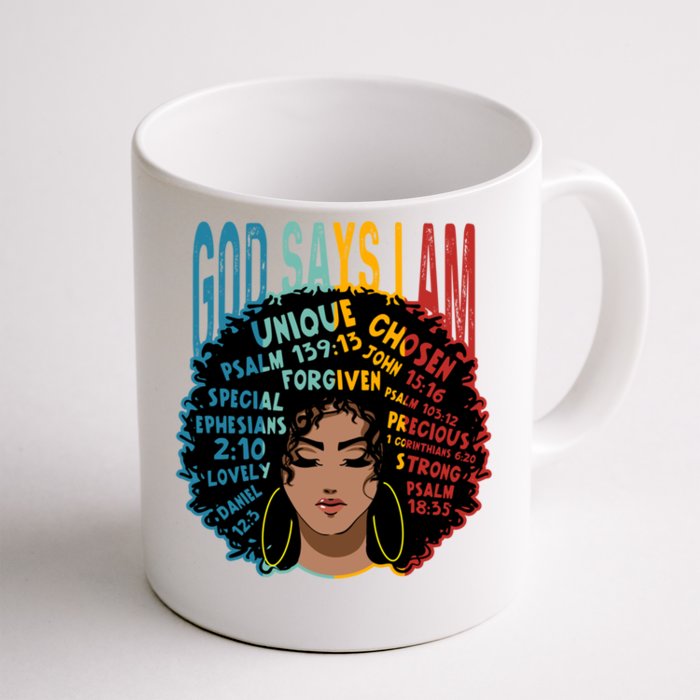 Gods Say I Am Melanin Afro Black History Month Gift Front & Back Coffee Mug