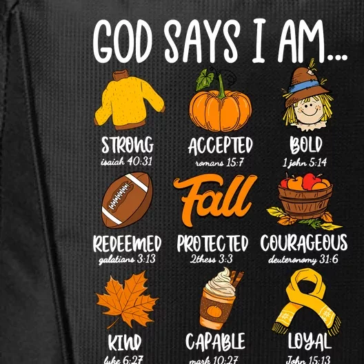 God Says I Am Fall Vibes Autumn Christian City Backpack