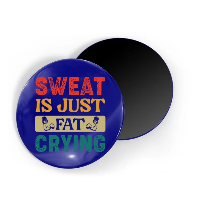 Gym Sweat Is Just Fat Crying Retro Vintage Workout Gift Magnet