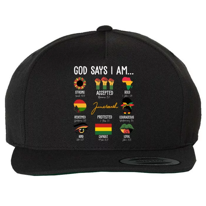 God Says I Am Celebrating Black Freedom 1865 Juneteenth Wool Snapback Cap