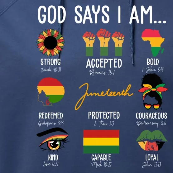 God Says I Am Celebrating Black Freedom 1865 Juneteenth Performance Fleece Hoodie