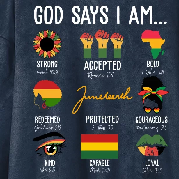 God Says I Am Celebrating Black Freedom 1865 Juneteenth Hooded Wearable Blanket