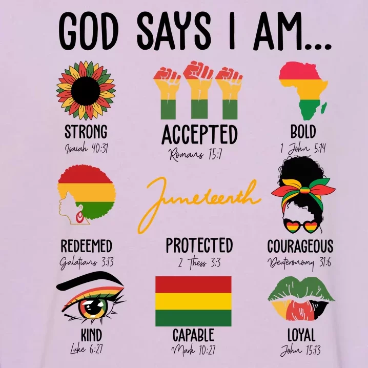 God Says I Am Celebrating Black Freedom 1865 Juneteenth Garment-Dyed Sweatshirt