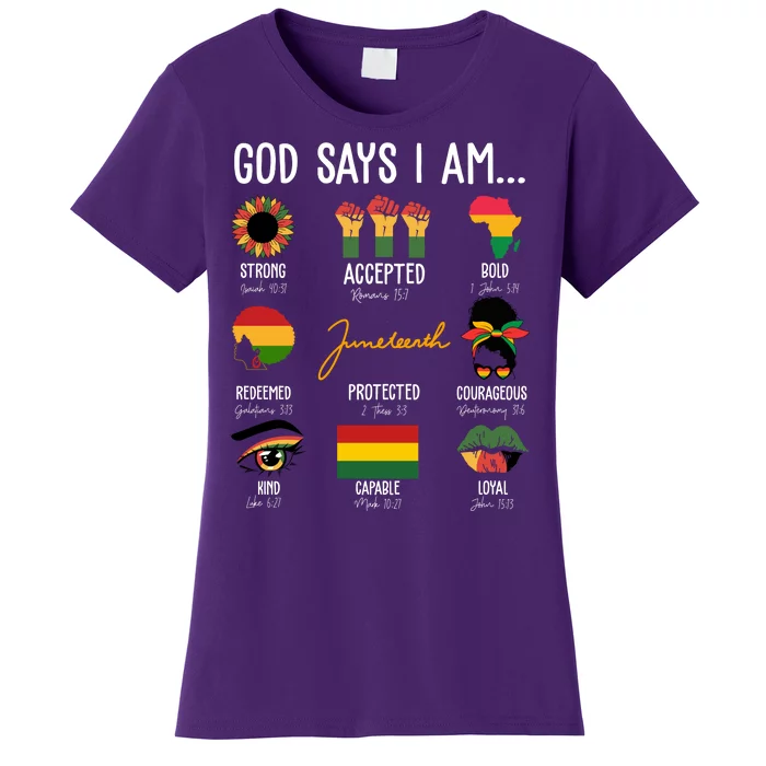 God Says I Am Celebrating Black Freedom 1865 Juneteenth Women's T-Shirt