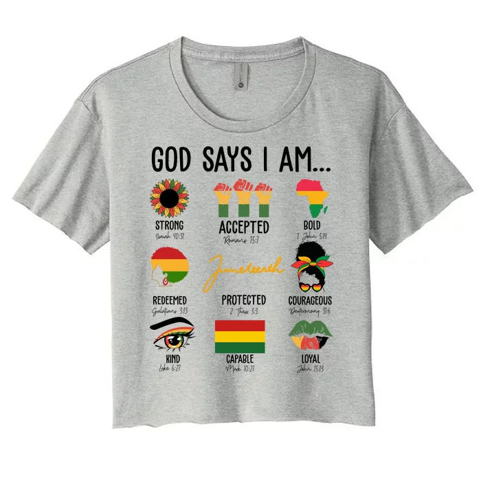 God Says I Am Celebrating Black Freedom 1865 Juneteenth Women's Crop Top Tee