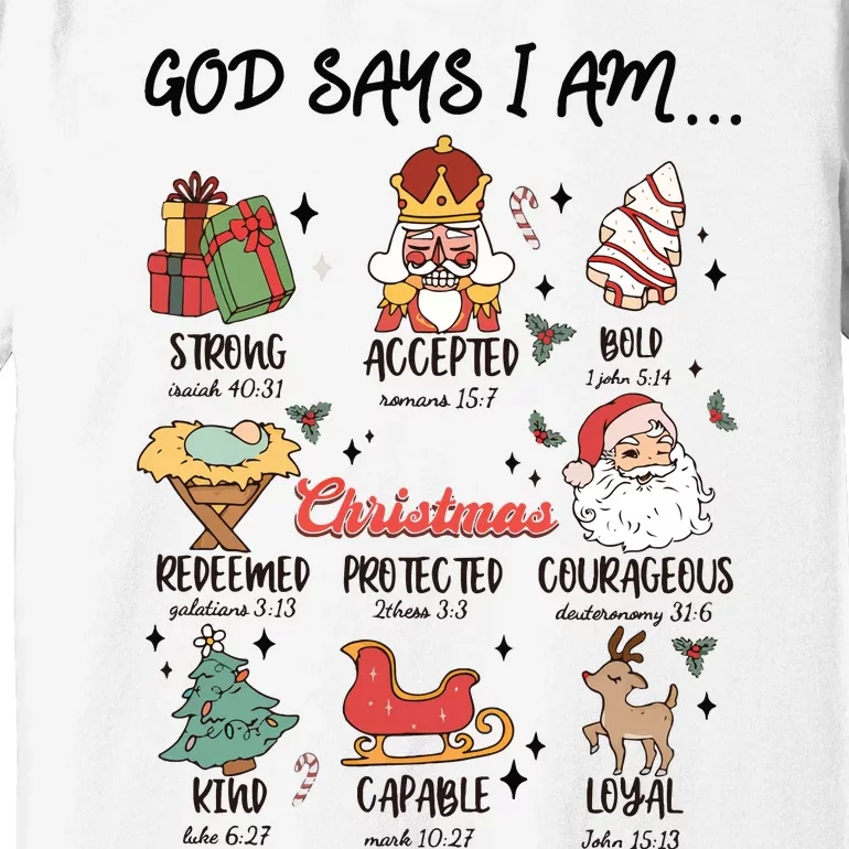 God Says I Am Christmas Bible Verse Turkey God Jesus Premium T-Shirt