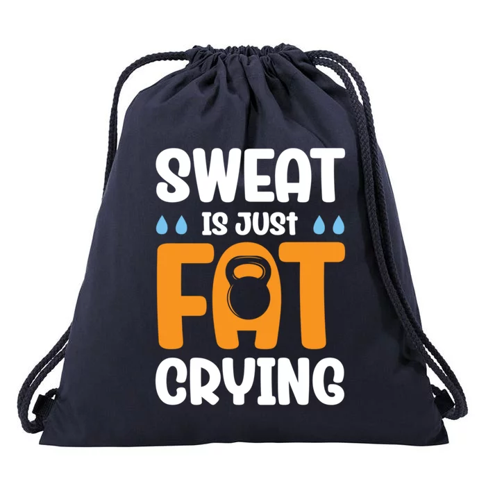 Gym Sweat Is Just Fat Crying Workout Cute Gift Drawstring Bag